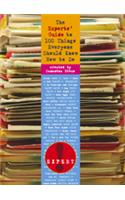 The Experts' Guide to 100 Things Everyone Should Know How to Do