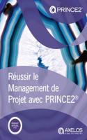 Managing Successful Projects with Prince2