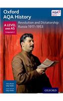 Oxford AQA History for A Level: Revolution and Dictatorship: Russia 1917-1953