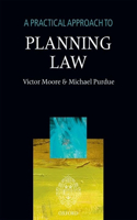 A A Practical Approach to Planning Law Practical Approach to Planning Law