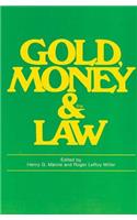 Gold Money & the Law