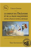Le Complot de Lõorlzanisme Et de la Franc-Maonnerie