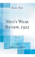 Men's Wear Review, 1922, Vol. 12 (Classic Reprint)