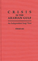 Crisis in the Arabian Gulf