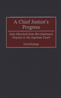 Chief Justice's Progress