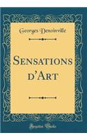 Sensations d'Art (Classic Reprint)