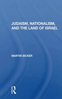 Judaism, Nationalism, and the Land of Israel