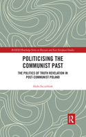 Politicising the Communist Past