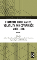 Financial Mathematics, Volatility and Covariance Modelling