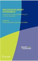 Multidisciplinary Economics