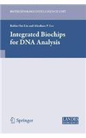 Integrated Biochips for DNA Analysis