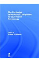 The Routledge International Companion to Educational Psychology