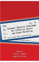 Consumer Behavior Knowledge for Effective Sports and Event Marketing