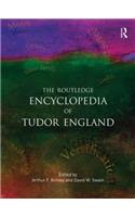 Routledge Encyclopedia of Tudor England