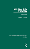 Milton Re-viewed