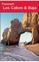 Frommer's Los Cabos and Baja