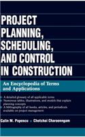 Project Planning, Scheduling, and Control in Construction