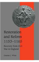 Restoration and Reform, 1153 1165