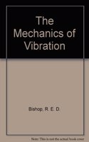 The Mechanics of Vibration