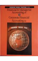 Financial & Managerial Accounting or Corporate Financial Accounting: Working Papers