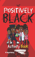 Positively Black Activity Book