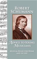 Advice to Young Musicians