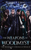 Weapons of Woodmyst