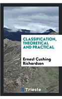 CLASSIFICATION, THEORETICAL AND PRACTICA