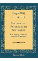 Sentenz Und Reflexion Bei Sophokles
