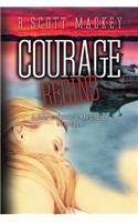 Courage Begins