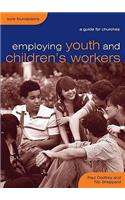 Employing Youth and Children's Workers: A Guide for Churches