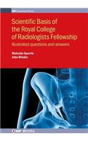 Scientific Basis of the Royal College of Radiologists Fellowship