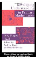 Developing Understanding In Primary Mathematics