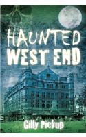 Haunted West End