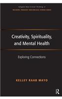 Creativity, Spirituality, and Mental Health