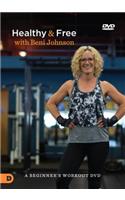 Healthy and Free with Beni Johnson: A Beginners Workout DVD