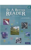 Be a Better Reader Level C Student Worktext