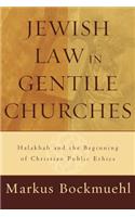 Jewish Law in Gentile Churches