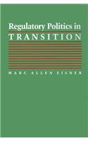 Regulatory Politics in Transition