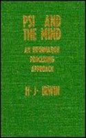 PSI and the Mind