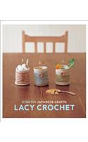 Kyuuto! Japanese Craft Lacy Crochel!