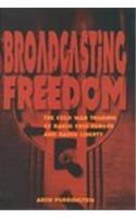 Broadcasting Freedom