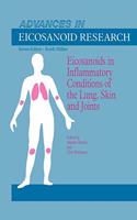 Eicosanoids in Inflammatory Conditions of the Lung, Skin and Joints