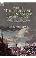 With the "Thirty-Second" in the Peninsular and Other Campaigns: The Experiences of a British Infantry Officer Throughout the Napoleonic Wars(English)