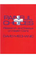 Painful Choices