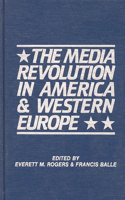 Media Revolution in America and in Western Europe