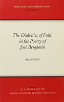 Dialetics of Faith in the Poetry of Jose Bergamin