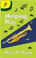 Helping Ray