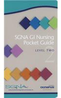 Sgna GI Nursing Pocket Guide: Level Two
