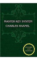 Master Key System (Unabridged Ed. Includes All 28 Parts) by Charles Haanel